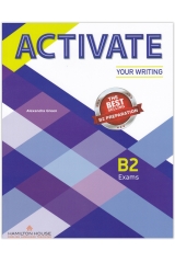 ACTIVATE YOUR WRITING B2 STUDENT'S BOOK
